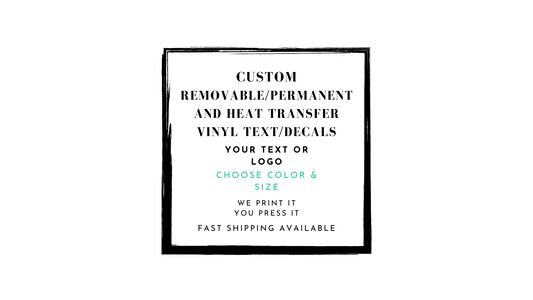 Custom Vinyl Text/Decals