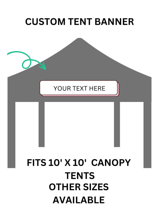 Custom Tent Banner